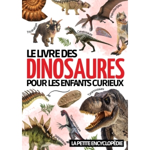 <p><strong>Encyclopédie des Dinosaures : Apprentissage Amusant</strong></p>